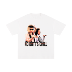 ENCINO MAN - NO BUTTS CHILL