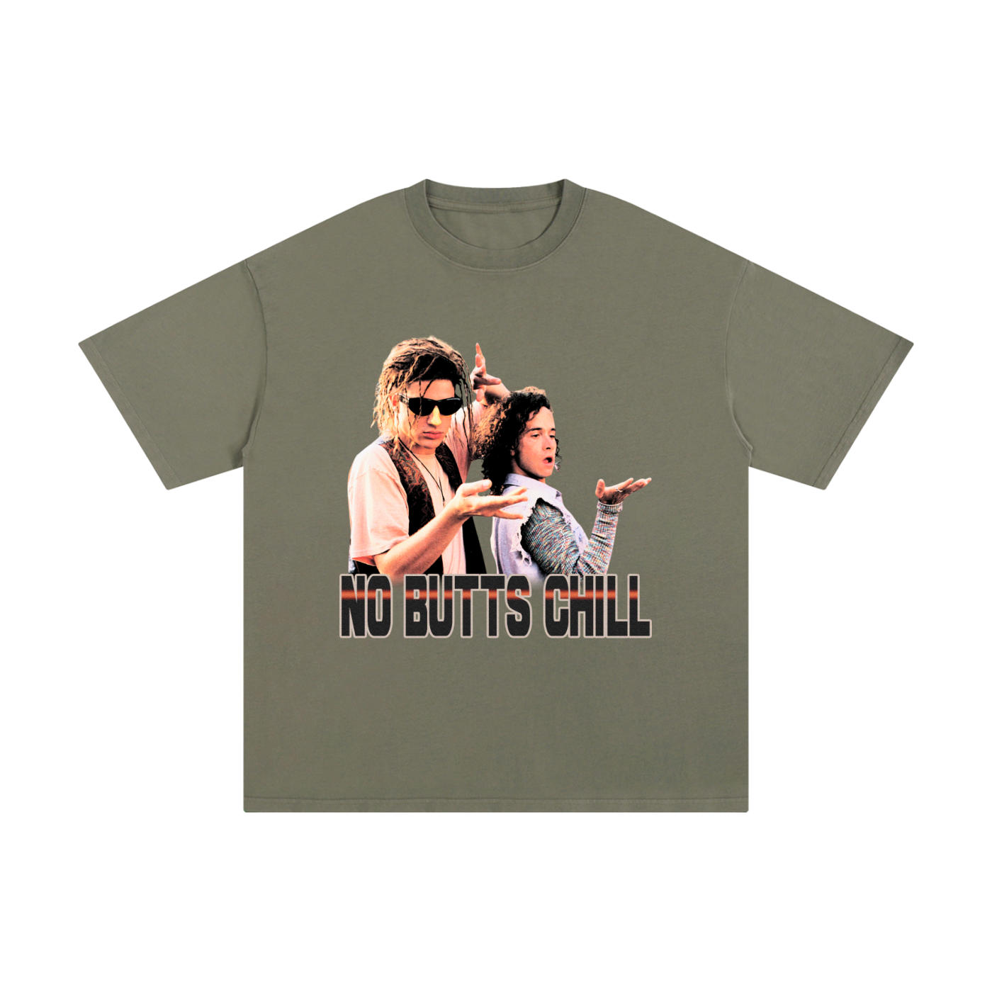 ENCINO MAN - NO BUTTS CHILL
